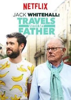 Portada pelicula Jack Whitehall: travels with my father